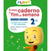 PLIM O Meu Caderno de Fim de Semana - 2º Ano
