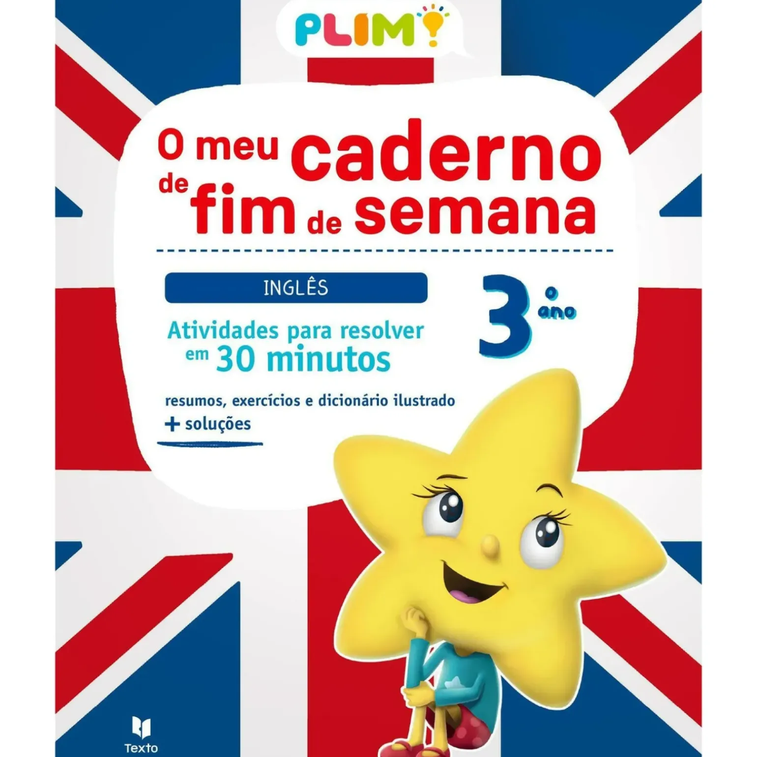 Plim! o Meu Caderno de Fim de Semana - Inglês - 3º Ano de Carla Santana e Paula Katchi
