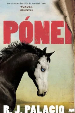 Pónei de R. J. Palacio