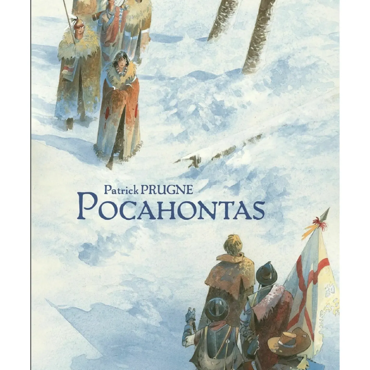 Pocahontas de Patrick Prugne
