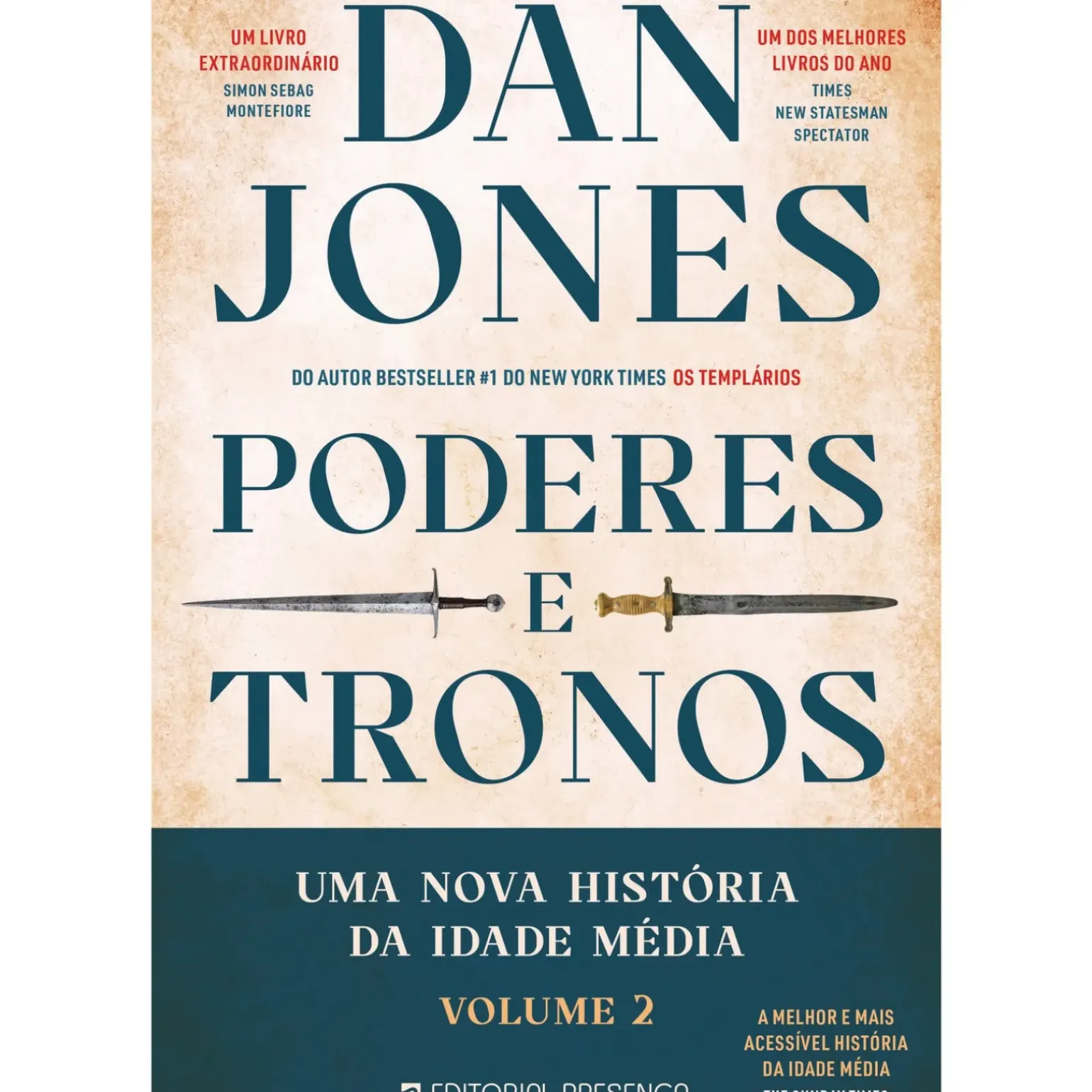 Poderes e Tronos de Dan Jones - Uma Nova História da Idade Média
