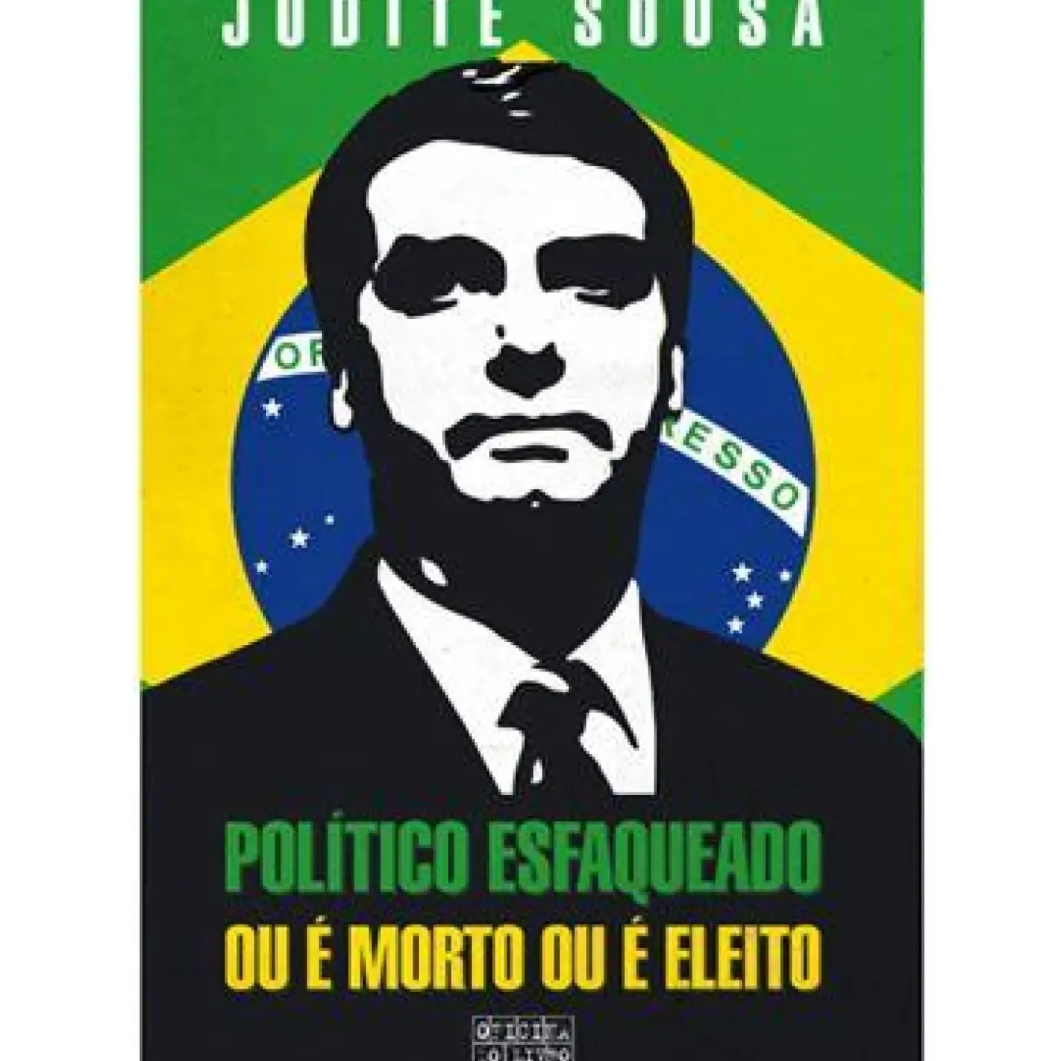 Político Esfaqueado ou é Morto ou é Eleito de Judite Sousa