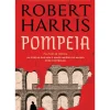 Pompeia de Robert Harris; Tradução: Catarina Ferreira de Almeida de Robert Harris