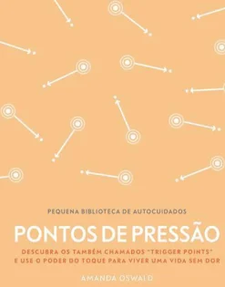 Pontos de Pressão de Amanda Oswald
