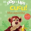 Pop-Ups Cucu! Macaquinha