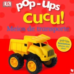 Pop-ups Cucu! Meios de Transporte de Dorling Kindersley