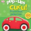 Pop-Ups Cucu! Primeiras Palavras de Dorling Kindersley