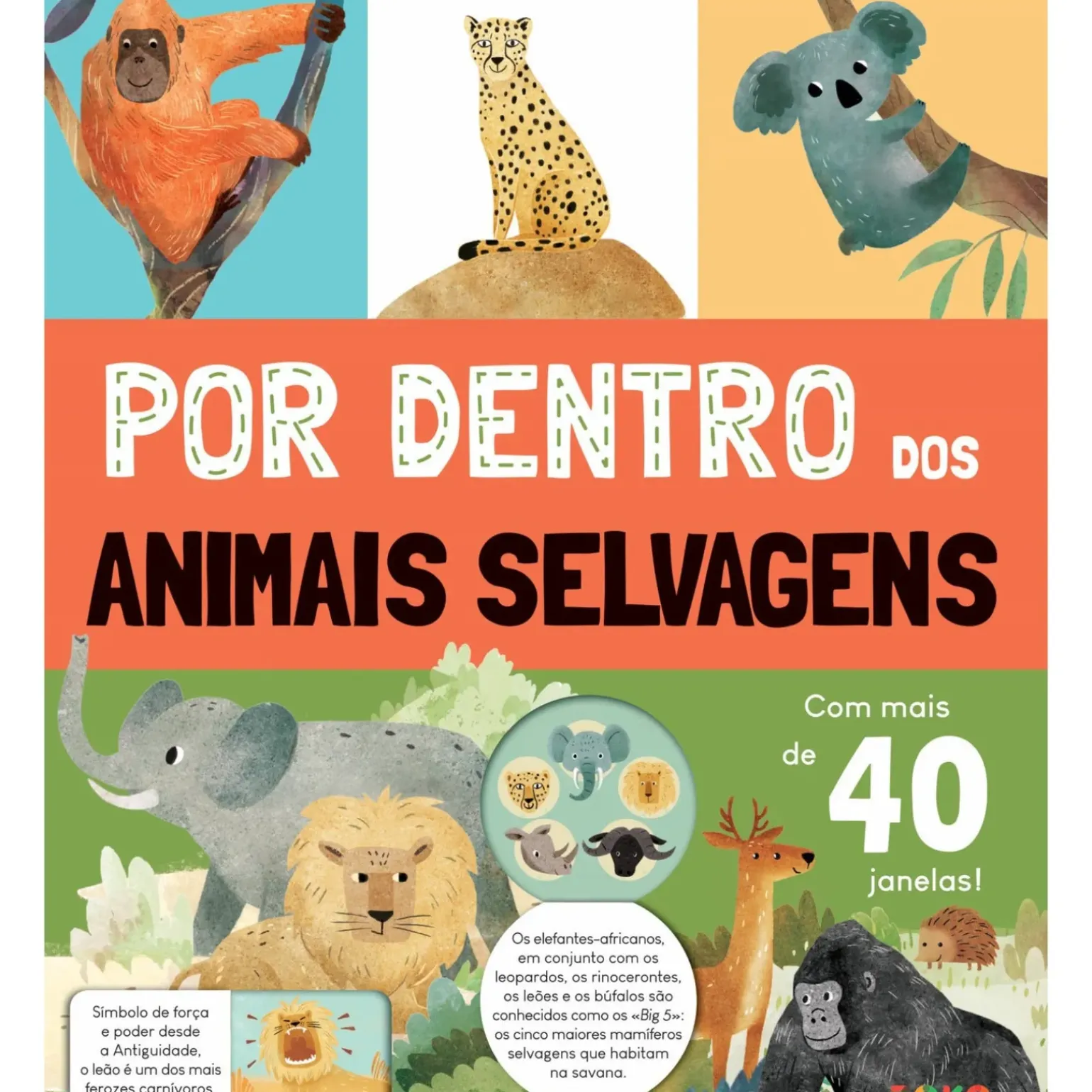 Por Dentro dos Animais Selvagens: Livro com Janelas de Zero a Oito