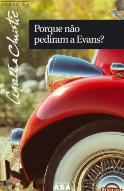 Porque Não Pediram a Evans? de Agatha Christie - Obras de Agatha Christie N.º 56