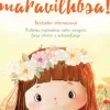 Porque És uma Rapariga Maravilhosa! de María Garcia  - Histórias Inspiradoras Sobre Coragem, Força Interior e Autoconfiança