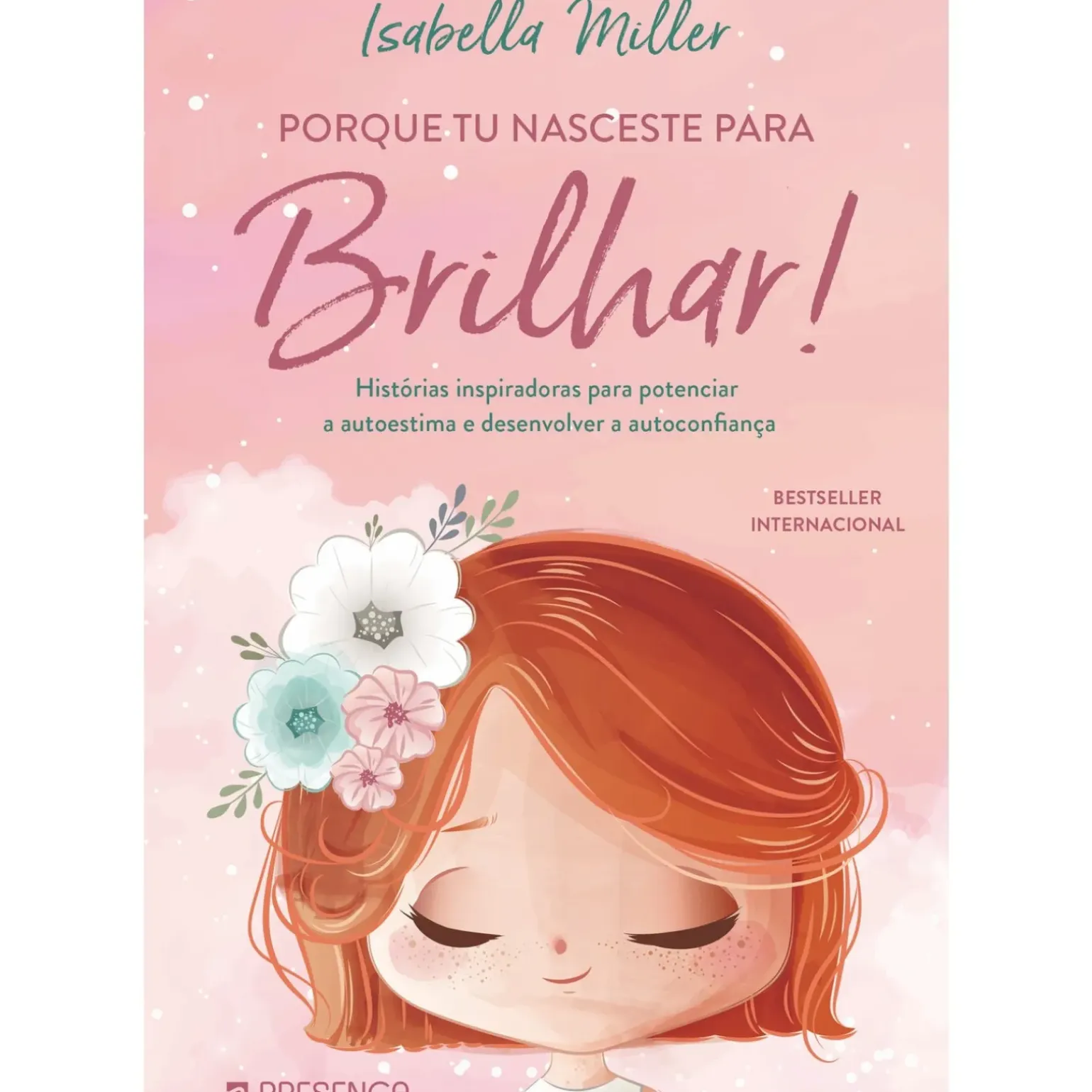 Porque Tu Nasceste para Brilhar! de Isabella Miller - Diversos