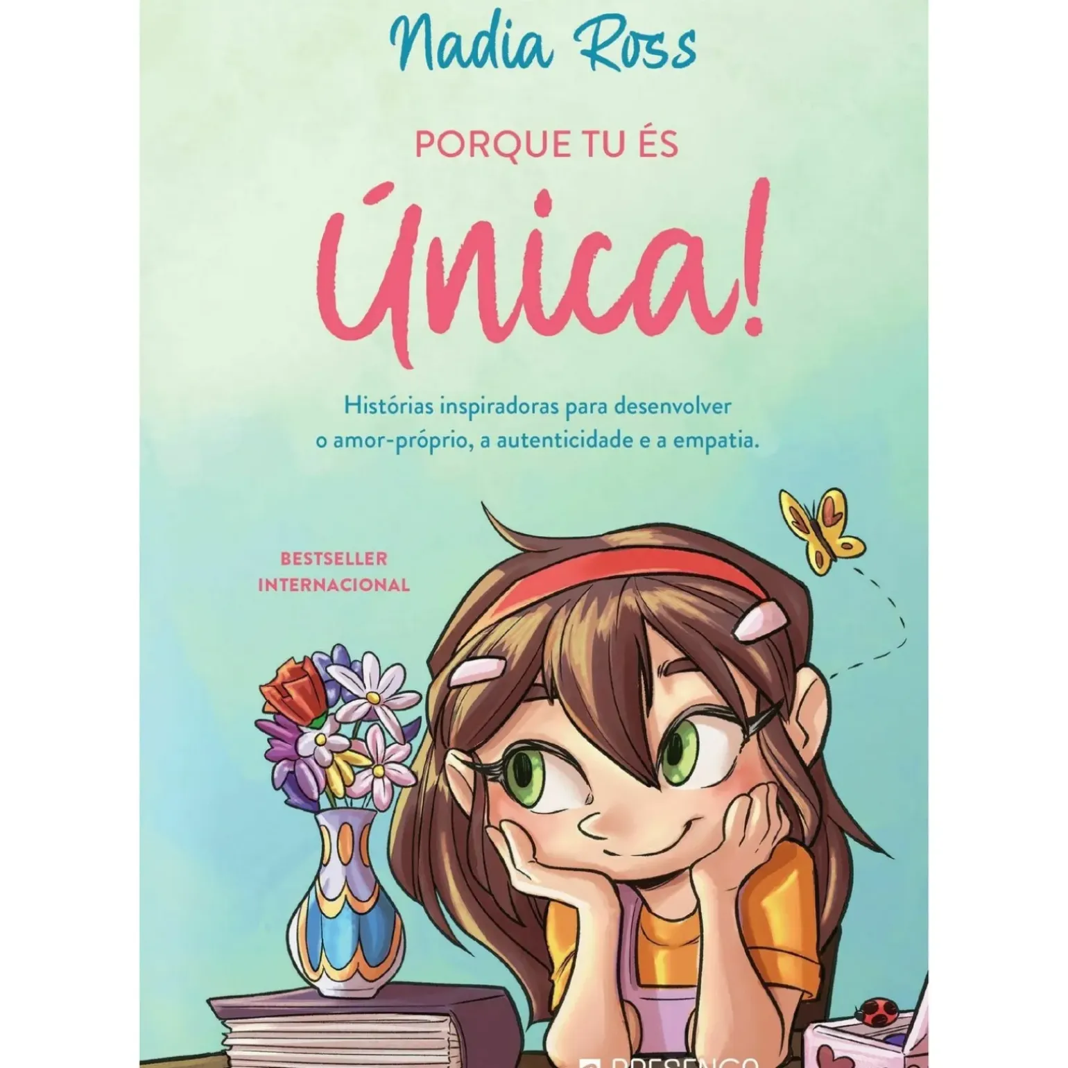 Porque Tu És Única! de Nadia Ross