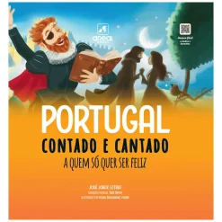 Portugal Contado e Cantado a Quem Só Quer Ser Feliz de José Jorge Letria e Tozé Brito