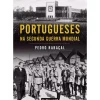 Portugueses na Segunda Guerra Mundial de Pedro Rabaçal
