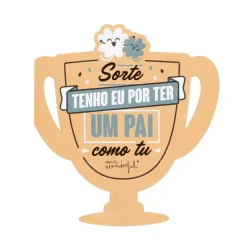 Postal - Sorte Tenho Eu Por Ter Um Pai Como Tu