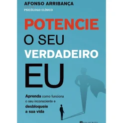 Potencie o seu Verdadeiro Eu de Afonso Arribança