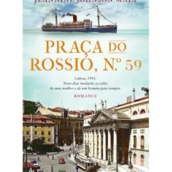 Praça do Rossio, N.º 59 de Jeannine Maia