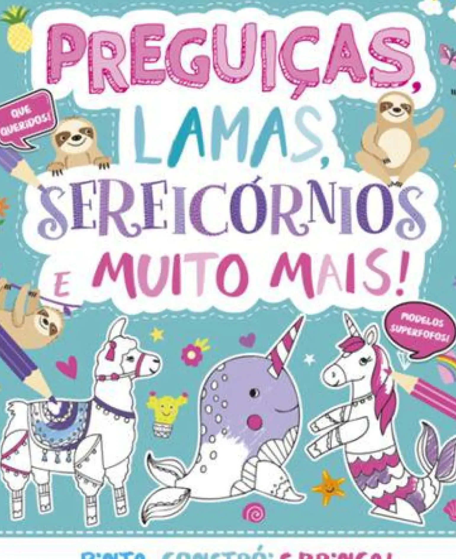 Preguiças, Lamas, Sereicórnios e Muito Mais!