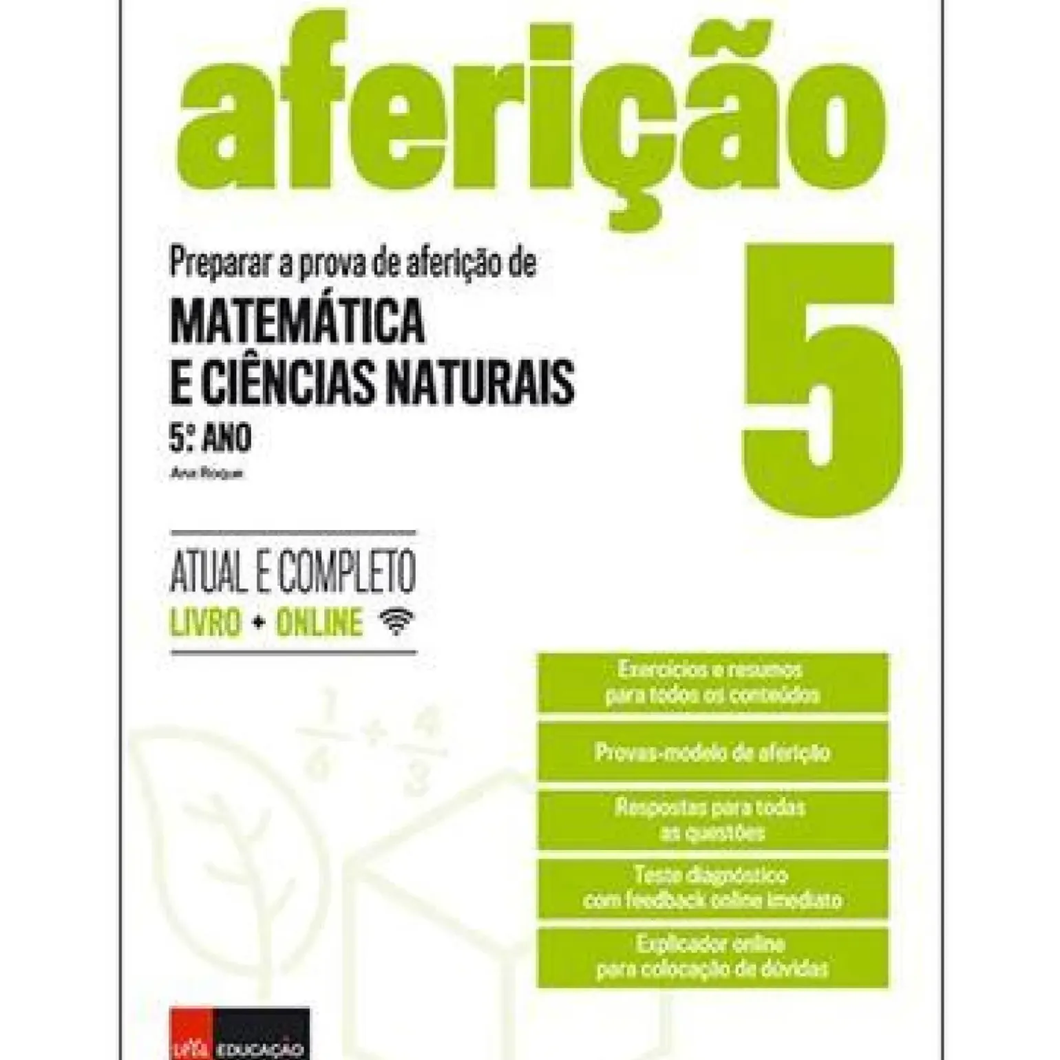 Preparar a Prova Aferição de Matemática e Ciências Naturais - 5º Ano de Ana Roque