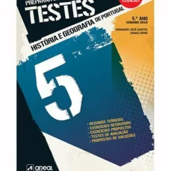 Preparar os Testes - História e Geografia de Portugal - 5.º Ano de Armando José Santos e Joana Cirne