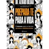 Prepara-te para a Vida de Álvaro Bilbao