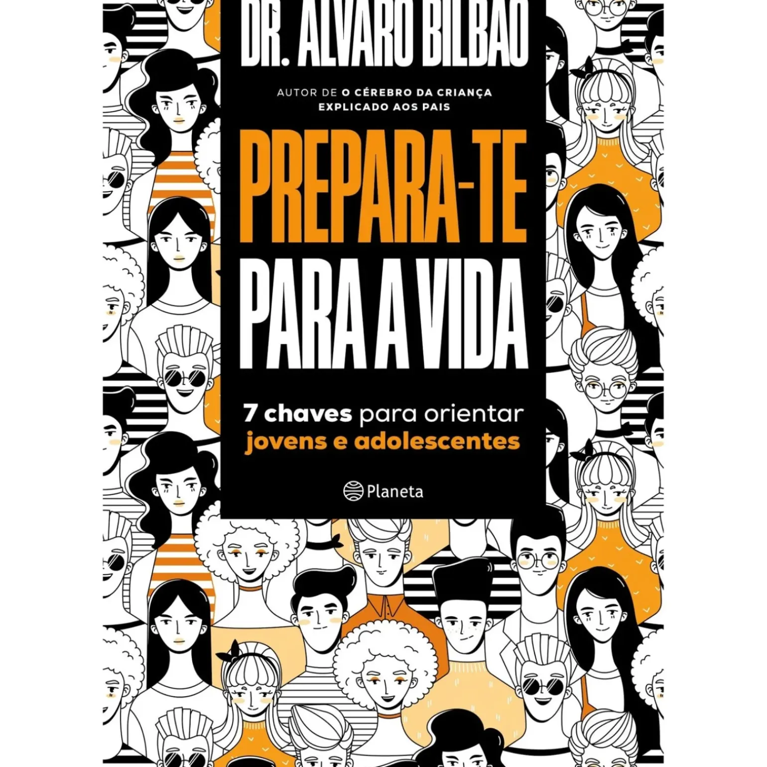 Prepara-te para a Vida de Álvaro Bilbao