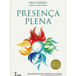 Presença Plena de Paulo Borges