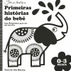 Primeiras Histórias do Bebé: 0-3 Meses