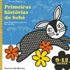Primeiras Histórias do Bebé: 9-12 Meses