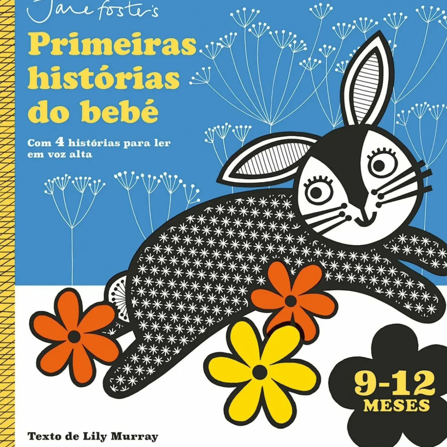 Primeiras Histórias do Bebé: 9-12 Meses