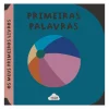 Primeiras Palavras de Os Meus Primeiros L - Os Meus Primeiros Livros