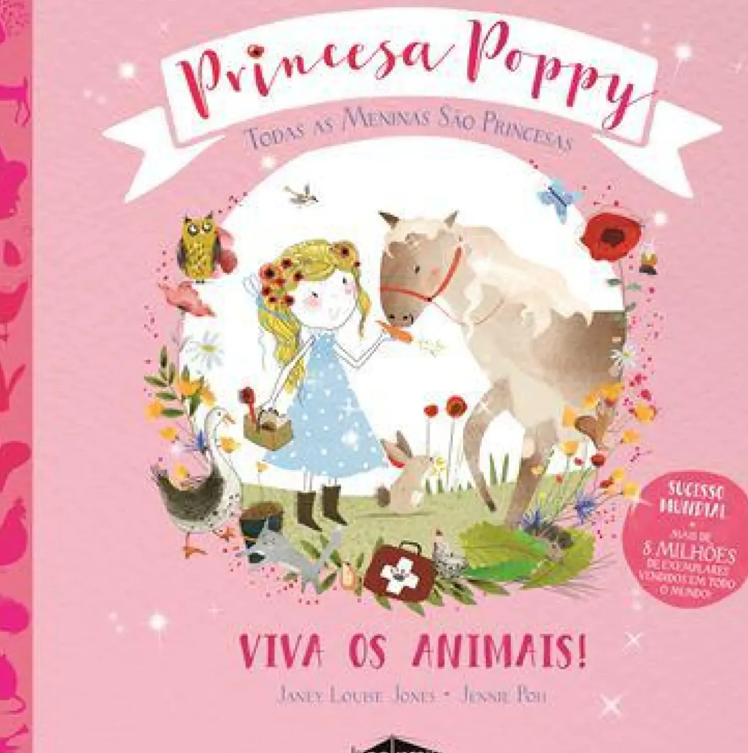 Princesa Poppy - Viva os Animais! de Janey Louise Jones
