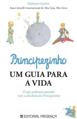 Principezinho, um Guia para a Vida de Stéphane Garnier e Stéphane Bern