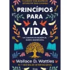 Princípios para a Vida de Wallace D. Wattles