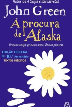 À Procura de Alaska de John Green - Edição Especial