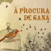 À Procura de Sana de Richard Zimler