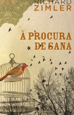 À Procura de Sana de Richard Zimler