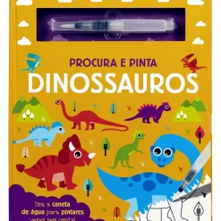 Procura e Pinta Dinossauros - Livro com Caneta de Água