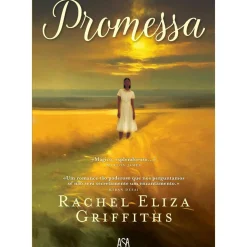 Promessa de Rachel Eliza Griffiths