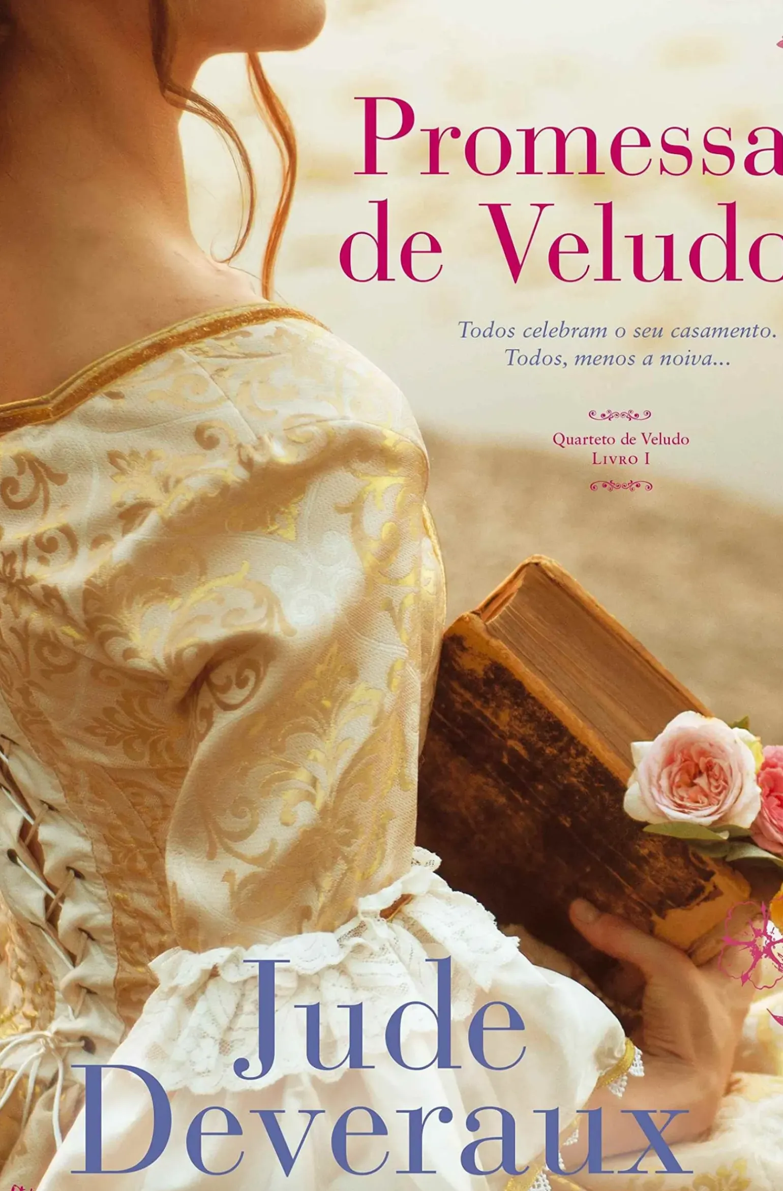 Promessa de Veludo de Jude Deveraux - Série Quarteto de Veludo - Livro 1