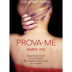Prova-me - Livro 2: Outra Vez de Lúcia Vaz Pedro