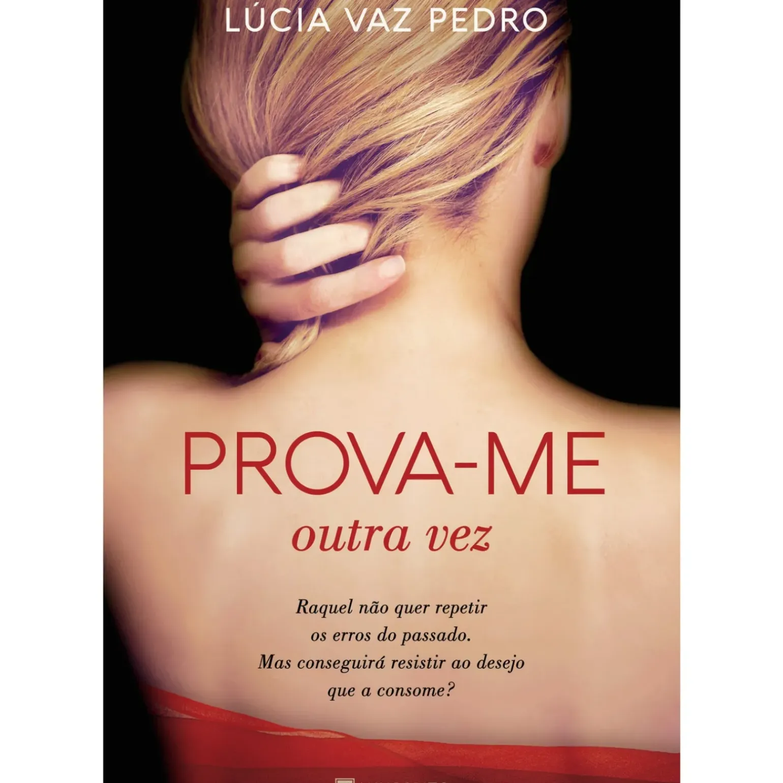 Prova-me - Livro 2: Outra Vez de Lúcia Vaz Pedro