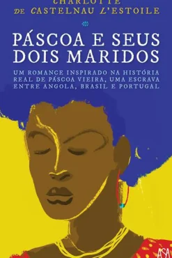 Páscoa e seus Dois Maridos de Charlotte de Castelnau L'Estoile