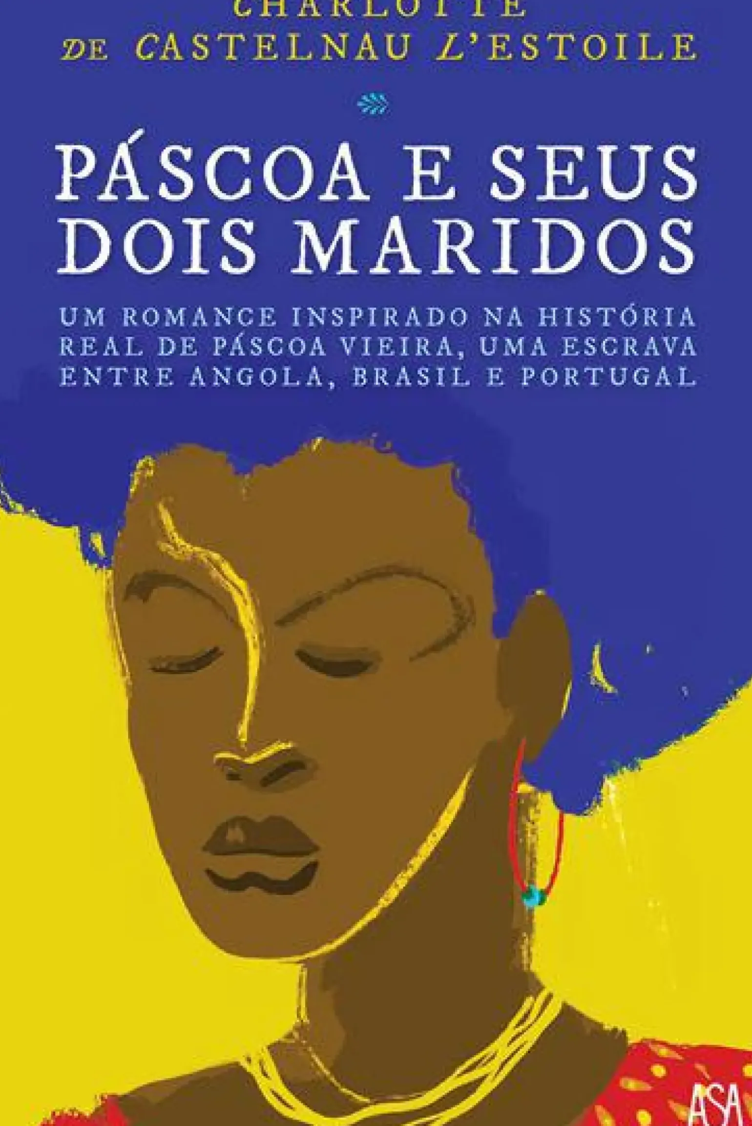 Páscoa e seus Dois Maridos de Charlotte de Castelnau L'Estoile
