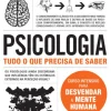 Psicologia - Tudo o que Precisa de Saber de Paul Kleinman Curso Intensivo para Desvendar a Mente Humana