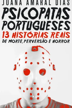 Psicopatas Portugueses de Joana Amaral Dias