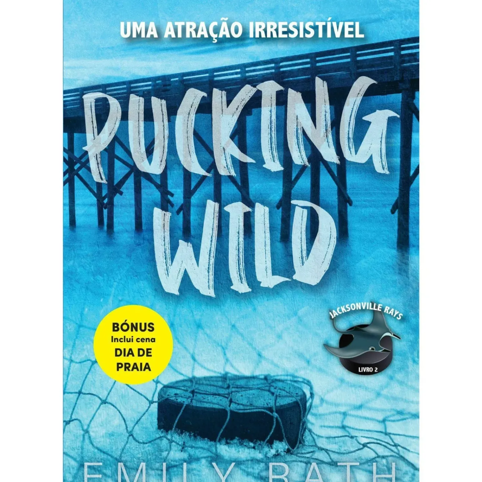 Pucking Wild de Emily Rath