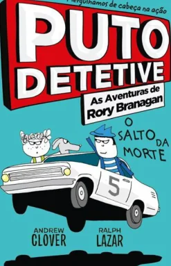 Puto Detetive: as Aventuras de Rory Branagan - o Salto da Morte de Andrew Clover