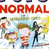 Puto Normal Nº 4 e os Derradeiros Cinco de Greg James e Chris Smith