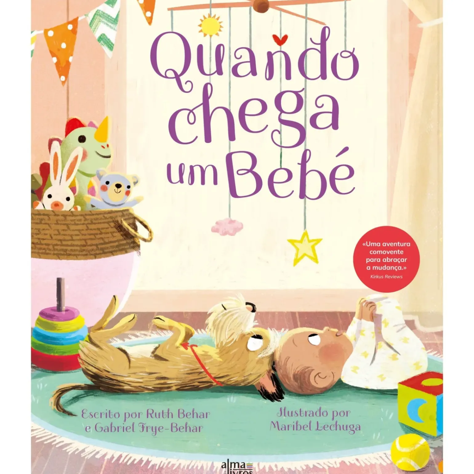 Quando Chega um Bebé de Rute Behar e Gabriel Frye-Behar
